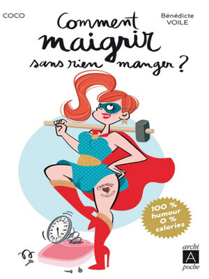 cover image of Comment maigrir sans rien manger